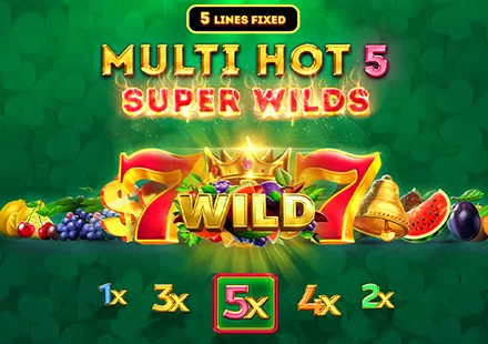 Multi Hot 5 Super Wilds
